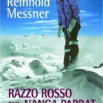 Reinhold messner – Razzo rosso sul Nanga Parbat