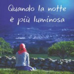 Quando la notte è più luminosa – Nadia Hashimi