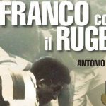 Franco come il rugby – Antonio Falda